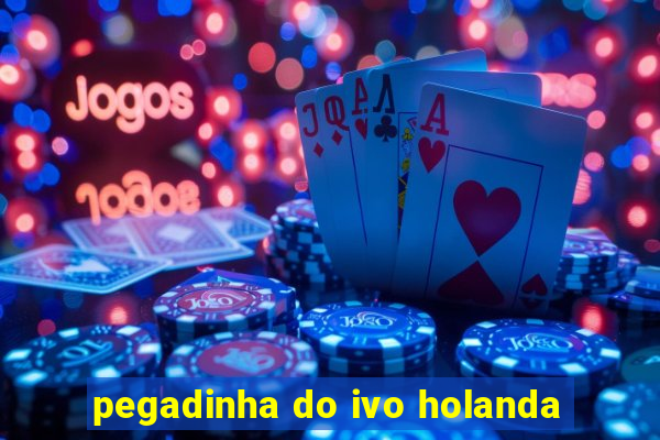 pegadinha do ivo holanda